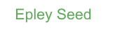 Epley Seed